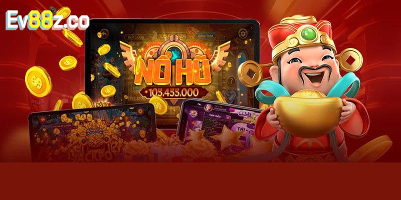 Toplist siêu phẩm slot EV88 được săn đón nhất