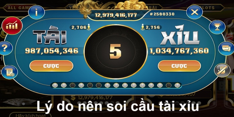 Tại sao cần phải soi cầu khi chơi tài xỉu
